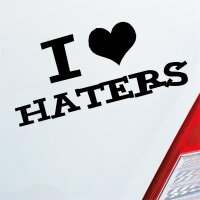 I love Haters Tuning Auto Aufkleber Sticker...