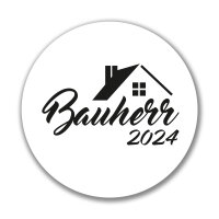 Aufkleber Bauherr 2024 Haus Sticker 10cm