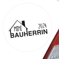 Aufkleber Mini Bauherrin 2024 Haus Sticker 10cm