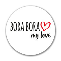 Aufkleber Bora Bora my love Sticker 10cm