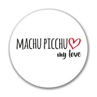 Aufkleber Machu Picchu my love Sticker 10cm