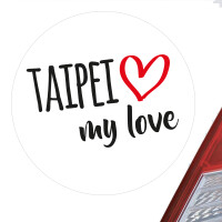 Aufkleber Taipei my love Sticker 10cm