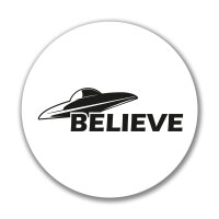 Aufkleber UFO Believe Sticker 10cm