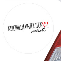 Aufkleber Kirchheim unter Teck verliebt Sticker 10cm