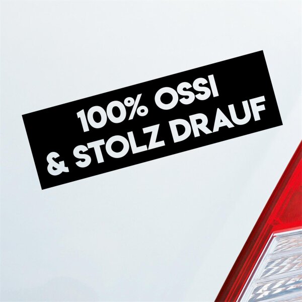 100% Prozent Ossi und stolz Drauf Auto Aufkleber Sticker Heckscheibenaufkleber