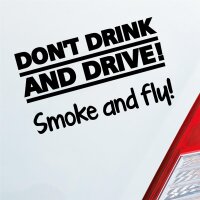 Dont drink and drive Smoke and Fly 420 Weed Motorrad Auto Aufkleber Sticker Heckscheibenaufkleber