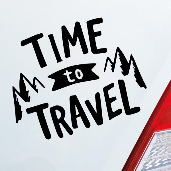 Time to travel Zeit zu Reisen Urlaub Holiday Car Auto Aufkleber Sticker Heckscheibenaufkleber