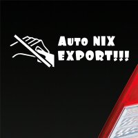 Auto nix Export Verkauf Scheibe Auto Aufkleber Sticker...