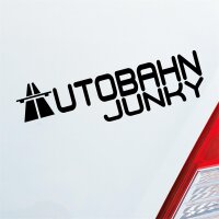 Autobahn Junky Tuning Racing Fun Auto Aufkleber Sticker...