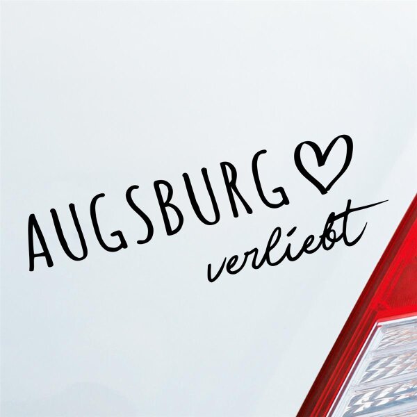 Augsburg verliebt Herz Stadt Heimat Liebe Car Auto Aufkleber Sticker Heckscheibenaufkleber