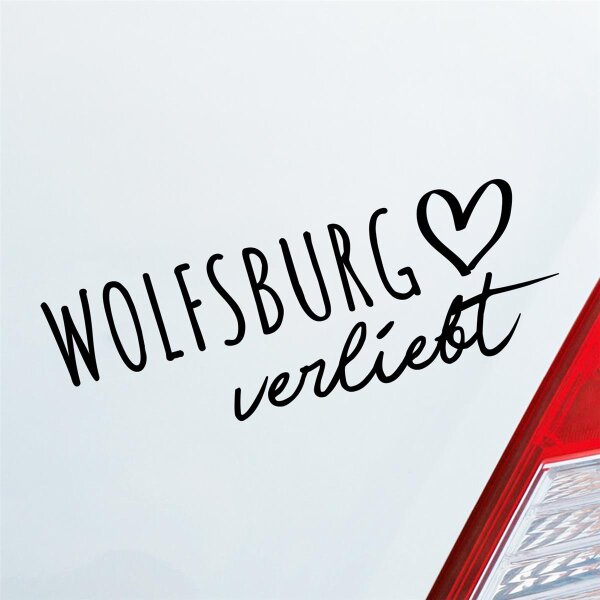 Wolfsburg verliebt Herz Stadt Heimat Liebe Car Auto Aufkleber Sticker Heckscheibenaufkleber