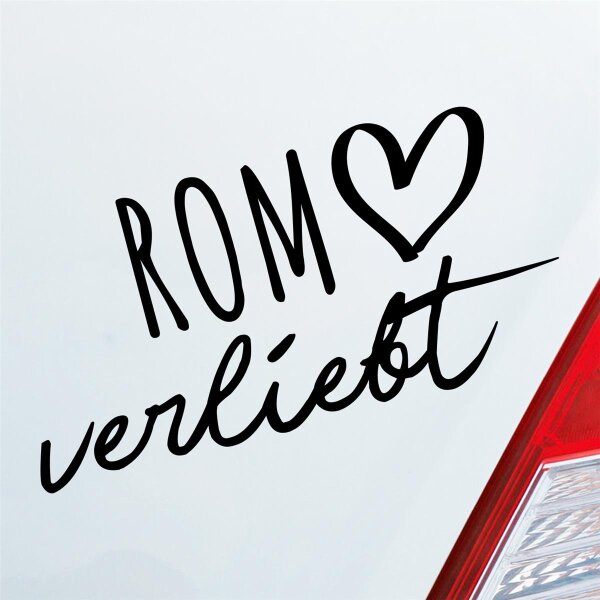 Rom verliebt Herz Stadt Heimat Liebe Car Auto Aufkleber Sticker Heckscheibenaufkleber