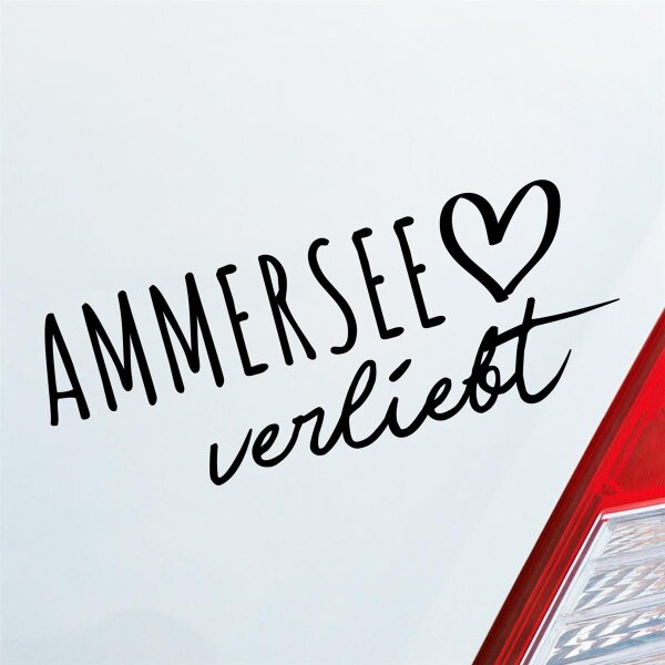 Ammersee verliebt Herz See Sea Liebe Car Auto Aufkleber Sticker Heckscheibenaufkleber