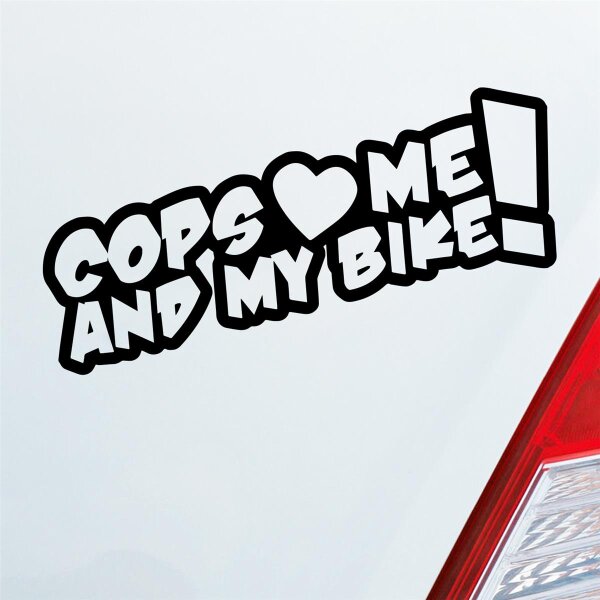 Cops Love me and my Bike! Racing Mopped Rennen Tuning Auto Aufkleber Sticker Heckscheibenaufkleber